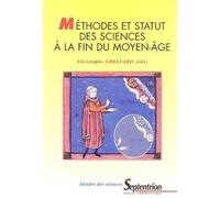 Méthodes et statut des sciencesà la fin du Moyen Âge - PU Septentrion - Presses Universitaires Du Septen-Trion - broché - Essai