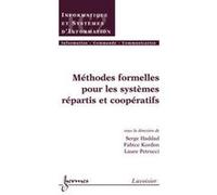 Méthodes formelles pour les systèmes répartis et coopératifs Serge Haddad (Auteur), Laure PETRUCCI (Auteur), Fabrice Kordon (Auteur)
