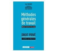 Méthodes générales de travail Nathalie Blanc (Auteur), Denis Mazeaud (Auteur)