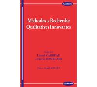 Methodes innovantes de recherche qualitatives - GARREAU/ROMELAER - Economica - broché - Essai