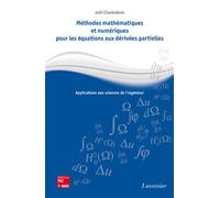 Méthodes mathématiques et numériques pour les équations aux dérivées partielles. Applications aux sciences de l'ingénieur - Joel Chaskalovic - Technique Et Documentation - broché - Scolaire / Universi