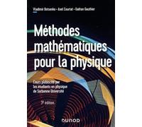 Méthodes mathématiques pour la physique - 3e éd.
