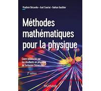 Méthodes mathématiques pour la physique - 2e éd.