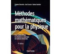 Méthodes mathématiques pour la physique - 3e éd.