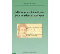 Méthodes mathématiques pour les sciences physiques - Jean-Michel Bony - Ecole Polytechnique Eds - broché - Scolaire / Universitaire