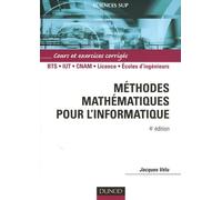 Méthodes mathématiques pour l'informatique: Cours et exercices corrigés