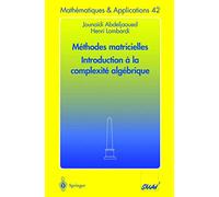 Méthodes matricielles – Introduction à la complexité algébrique – Édition française