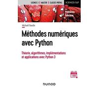 Méthodes Numériques Avec Python - Théorie, Algorithmes, Implémentation Et Applications Avec Python 3 | Occasion