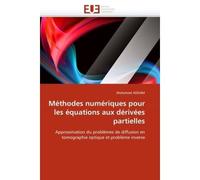 Méthodes numériques pour les équations aux dérivées partielles - ADDAM-M - Universitaires Europeennes - broché - Etude