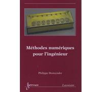 Méthodes numériques pour l'ingénieur - Philippe Destuynder - Hermes Science Publications - broché - Livre