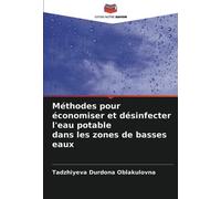 Méthodes pour économiser et désinfecter l'eau potable dans les zones de basses eaux