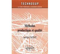 Méthodes - Productique et qualité - Niveau A - Jean-Marie Chatelet - Ellipses - Livre