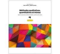 Méthodes Qualitatives, Quantitatives Et Mixtes - Dans La Recherche En Sciences Humaines, Sociales Et De La Santé