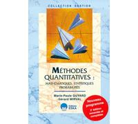 Methodes Quantitatives : Mathematiques, Statistiques, Probabilites - 2eme Edition