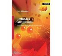Méthodes Statistiques , Concepts, Applications Et Exercices Adjengue, Luc (Auteur)