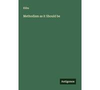 Methodism as it Should be