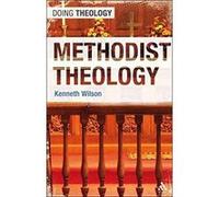 Methodist Theology (Doing Theology) - [Version Originale] Kenneth Wilson (Auteur)