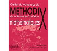 Methodix de la Terminale à la Prépa mathématiques