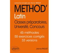 Méthod'Latin - Classes préparatoires, Université, Concours - Jérémie Pinguet - Ellipses - broché - Méthode de langue