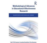Methodological Advances in Educational Effectiveness Research by Bert P.M. Creemers Bert Creemers, Leonidas Kyriakides, Pam Sammons (Auteur)