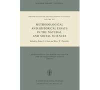 Methodological And Historical Essays In The Natural And Social Sciences