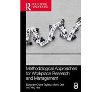 Methodological Approaches for Workplace Research and Management