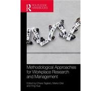 Methodological Approaches For Workplace Research And Management