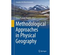 Methodological Approaches In Physical Geography