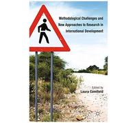 Methodological Challenges And New Approaches To Research In International Development