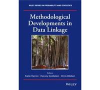 Methodological Developments in Data Linkage by Dibben & Chris University of Edinburgh & UK Katie Harron, Harvey Goldstein, Chris Dibben (Auteur)