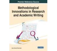 Methodological Innovations In Research And Academic Writing