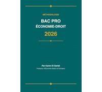 Méthodologie BAC PRO Économie-Droit 2026: Guide complet de l'élève pour réussir l'épreuve