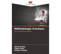 Méthodologie d'analyse: Pour les systèmes hospitaliers