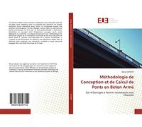 Méthodologie de Conception et de Calcul de Ponts en Béton Armé: Cas d’Ouvrages à Poutres Isostatiques sous chaussée
