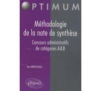 Méthodologie de la note de synthèse, concours administratifs de catégories A et B