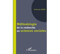 Ambroise Zagre – Méthodologie de la recherche en sciences sociales – Broché