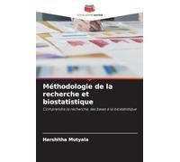 Méthodologie de la recherche et biostatistique