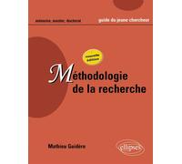 Méthodologie de la recherche Guide du jeune chercheur en lettres, langues, sciences humaines et sociales, maîtrise, DEA, master, doctorat - Mathieu Guidère - Ellipses - broché - Scolaire / Universitai