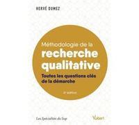 Méthodologie de la recherche qualitative Hervé Dumez (Auteur)