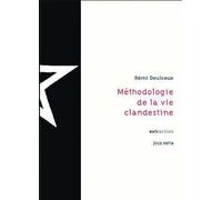 Méthodologie de la vie clandestine (1CD audio)