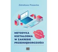 Méthodologie de l'éducation dans le domaine de l'esprit d'entreprise Zdzis³awa Piasecka (Buch auf Polnisch)