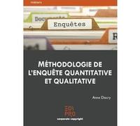 Méthodologie de l'enquête quantitative et qualitative Anne Discry (Auteur)