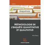 Méthodologie de l'enquête quantitative et qualitative - Anne Discry - Edi Pro - broché - Etude