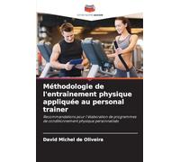 Méthodologie de l'entraînement physique appliquée au personal trainer