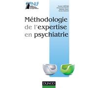 Méthodologie de l'expertise en psychiatrie - Carol Jonas - Dunod - broché - Manuel