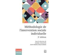 Méthodologie de l'intervention sociale individuelle 3e éd.