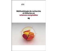 Méthodologie de recherche et théories en sciences comptables Dicko Saidatou (Auteur)