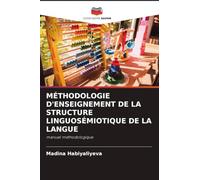 Méthodologie d'Enseignement de la Structure Linguosémiotique de la Langue