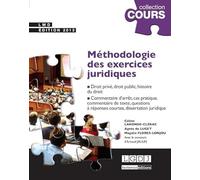 Méthodologie des exercices juridiques: 5 exercices, 3 disciplines