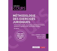 Méthodologie des exercices juridiques Commentaire d'arrêt, cas pratique, commentaire de texte, questions à réponse courte, dissertation juridiqueDroit privé - Droit public - Histoire du droit - Agnès